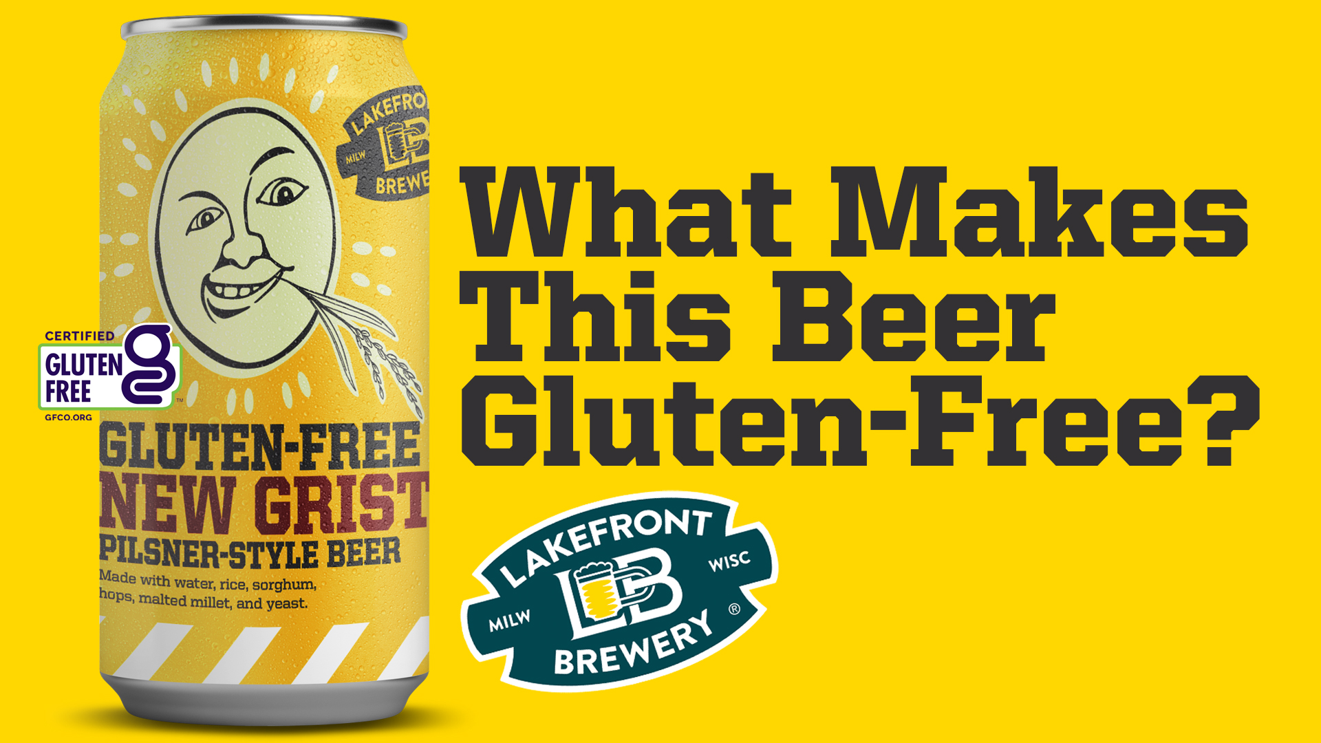 NEW GRIST Certified Gluten Free Beer   Lakefront Brewery